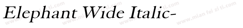 Elephant Wide Italic字体转换